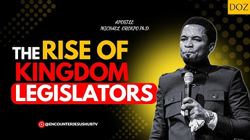 THE RISE OF KINGDOM LEGISLATORS | APOSTLE MICHAEL OROKPO Ph.D. (DAY 1)