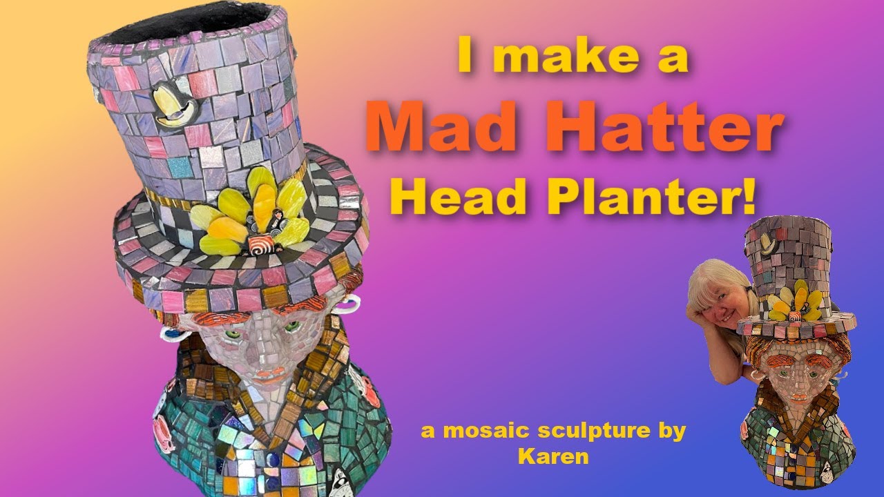 Making Mad Hatter! A Pal Tiya base and mosaic head planter for the