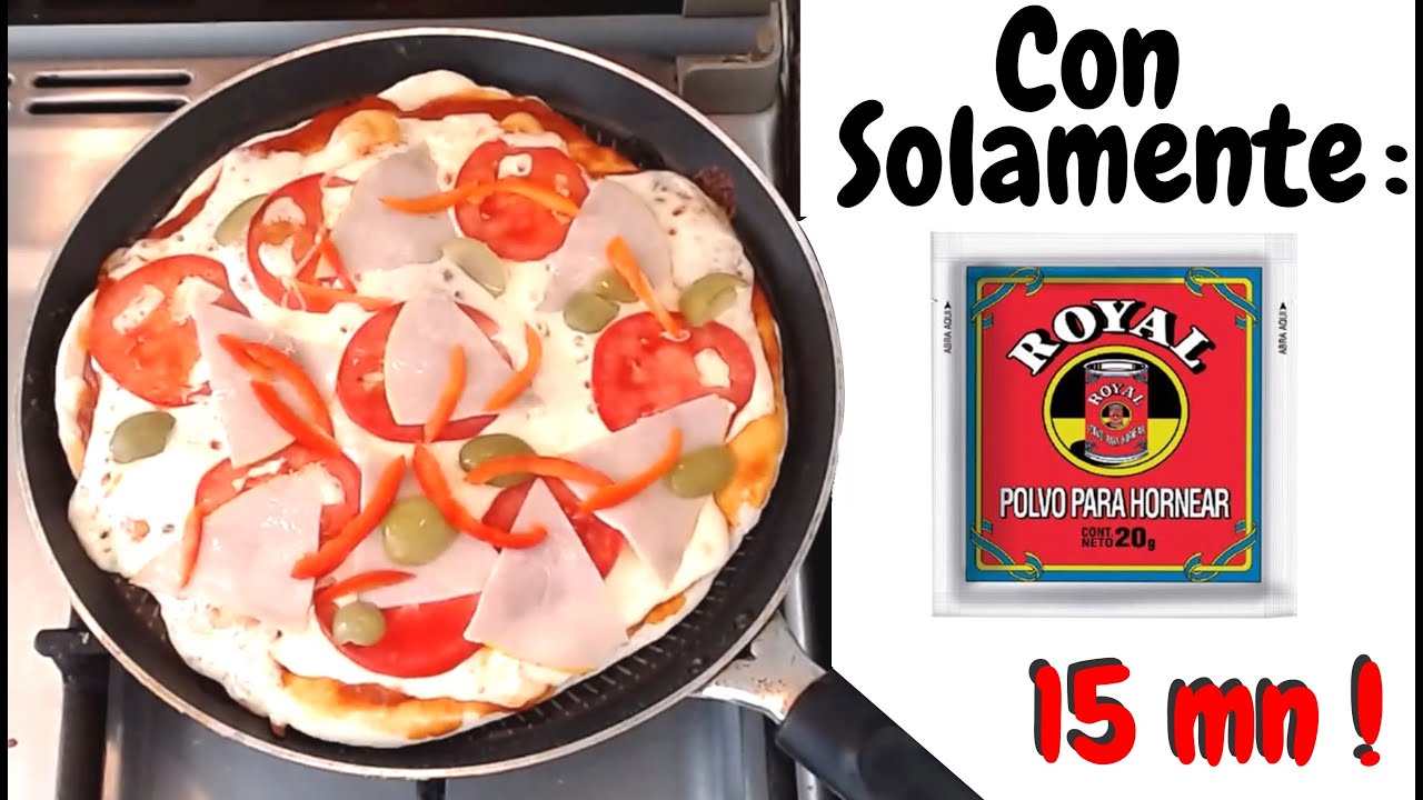 PIZZA EN SARTÉN | Masa Fina con POLVO de HORNEAR | Receta Pizza Sin Horno  Preparada en 15 minutos - YouTube