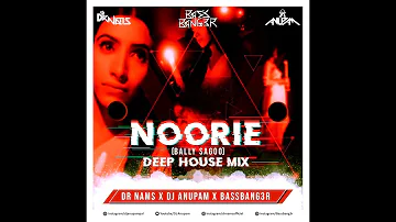 NOORIE (Bally Sagoo) - Deep House Mix - DR NAMS x DJ BASSBANG3R x DJ ANUPAM