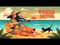 2026 Bossa Nova Covers of Popular Songs | 50 Best Hits ✨ Smooth, Positive & Relaxing Bossa Nova