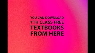 How to download free Class 7 Textbooks Books _ How to Download Punjab Books - My Info Master screenshot 1