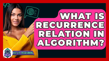 What Is Recurrence Relation In Algorithm? - Next LVL Programming