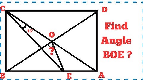 |109| In Rectangle ABCD Find The Angle BOE ? |