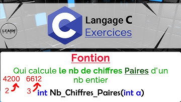 Langage C Exercice: Fonction Qui Calcule Le Nombre De Chiffres Paires D
