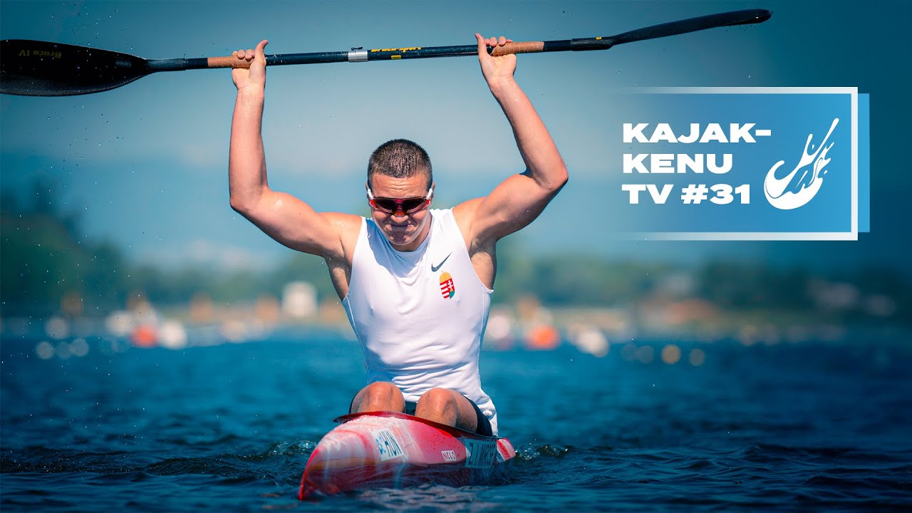 Kajak-Kenu TV #31 | Vaskuti István 70, Mircse Iván, diagnosztikai mérés