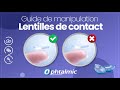 Comment Mettre Retirer Et Entretenir Mes Lentilles De Contact 