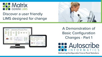 Matrix Gemini LIMS Configuration Demo Part 1