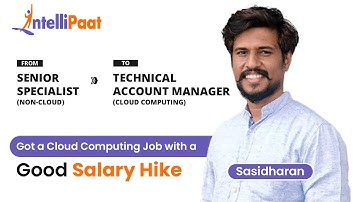 Got a Cloud Computing Job with a Good Salary Hike | Career Shift Into Cloud | Intellipaat Review
