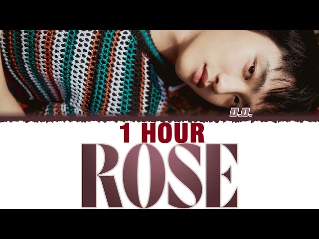 [1 HOUR] D.O. (디오) - 'Rose' [English Ver.] Lyrics [Color Coded_Eng] class=