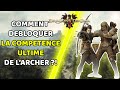 Tutoastuce comment dbloquer la comptence ultime darcher 