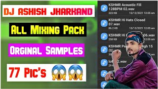 dj ashish jharkand orginal all mixing dj samples pack 2022😱