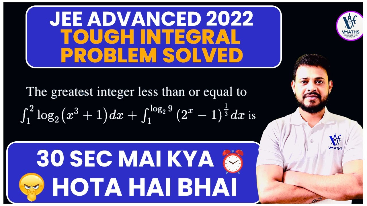 JEE Advanced 2022 Paper 2 | Tough Integral Problem Solved! in 30 Sec 🧠 | Maths With Vishal