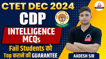 CTET DEC 2024 | CDP | MCQs On Intelligence (बुद्धि) | By Aadesh Sir  @KDLiveTeaching