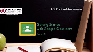 Getting Started with Google Classroom Session 2 Livestream