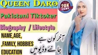 Queen Daro  》Biography  / Lifestyle  》Pakistani Tiktoker  》Complete life Biography  》