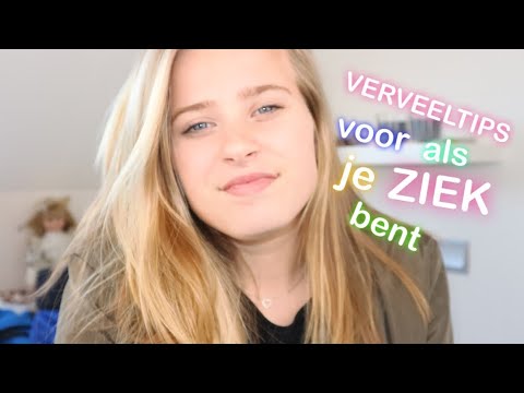 Video: Wat te doen als je ziek en verveeld bent