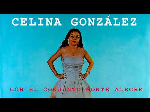 Celina González  - Muero De Olvido