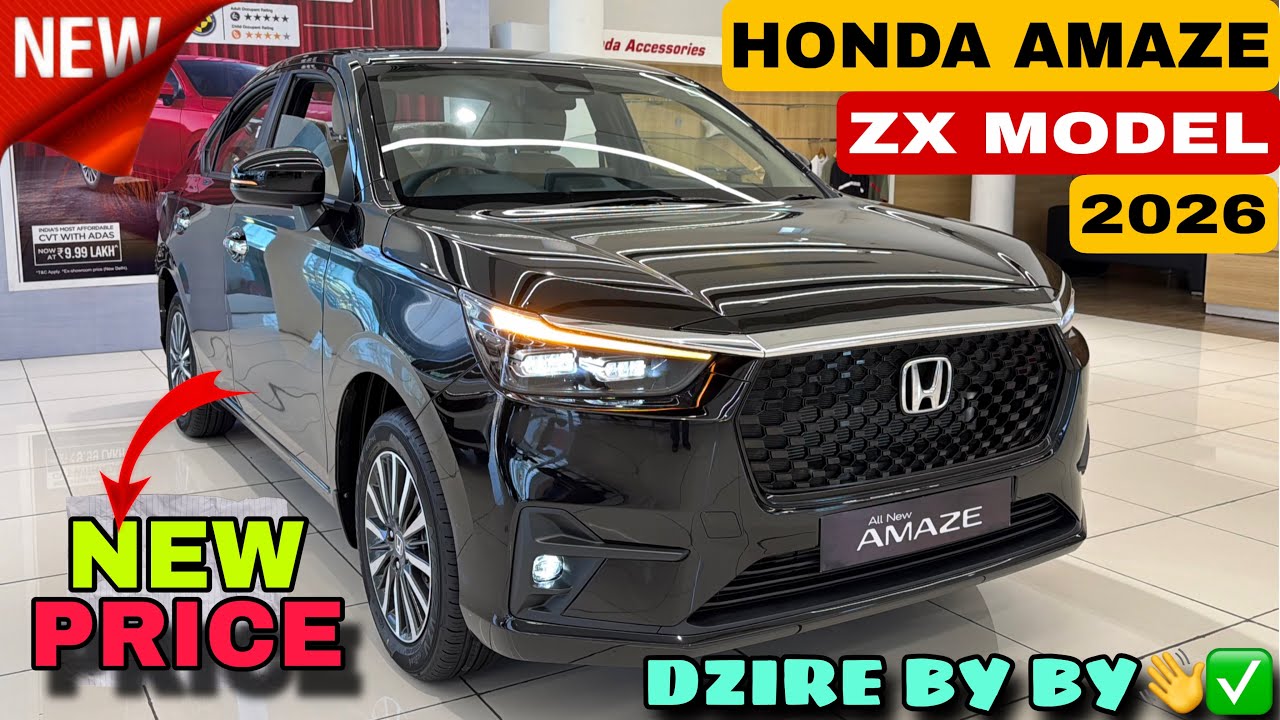 Dzire By By👋✅ All New Honda Amaze ZX 2026 Model On Road Price, Mileage & Features Detailed Review 🔥