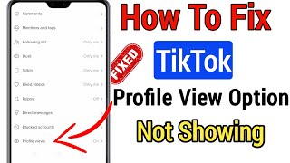 How To Fix TikTok Profile View option Not Showing ( New Features) | Fix TikTok Profile View option screenshot 2