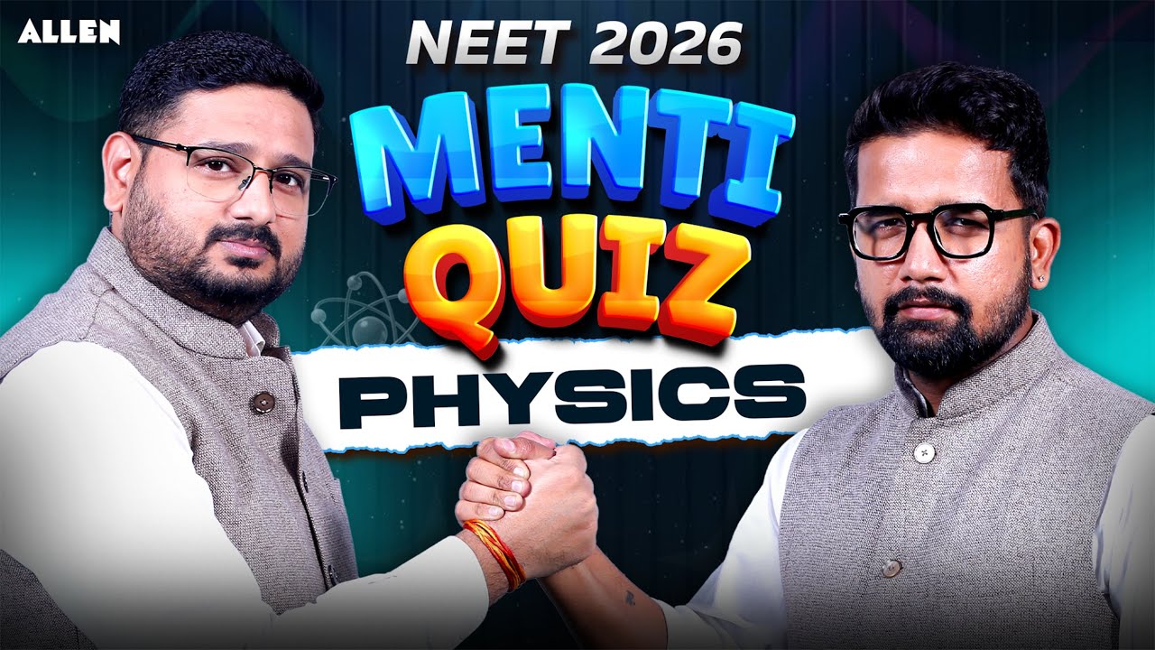 NEET 2026 Physics Live Menti Quiz | Concept-Based MCQs 🚀