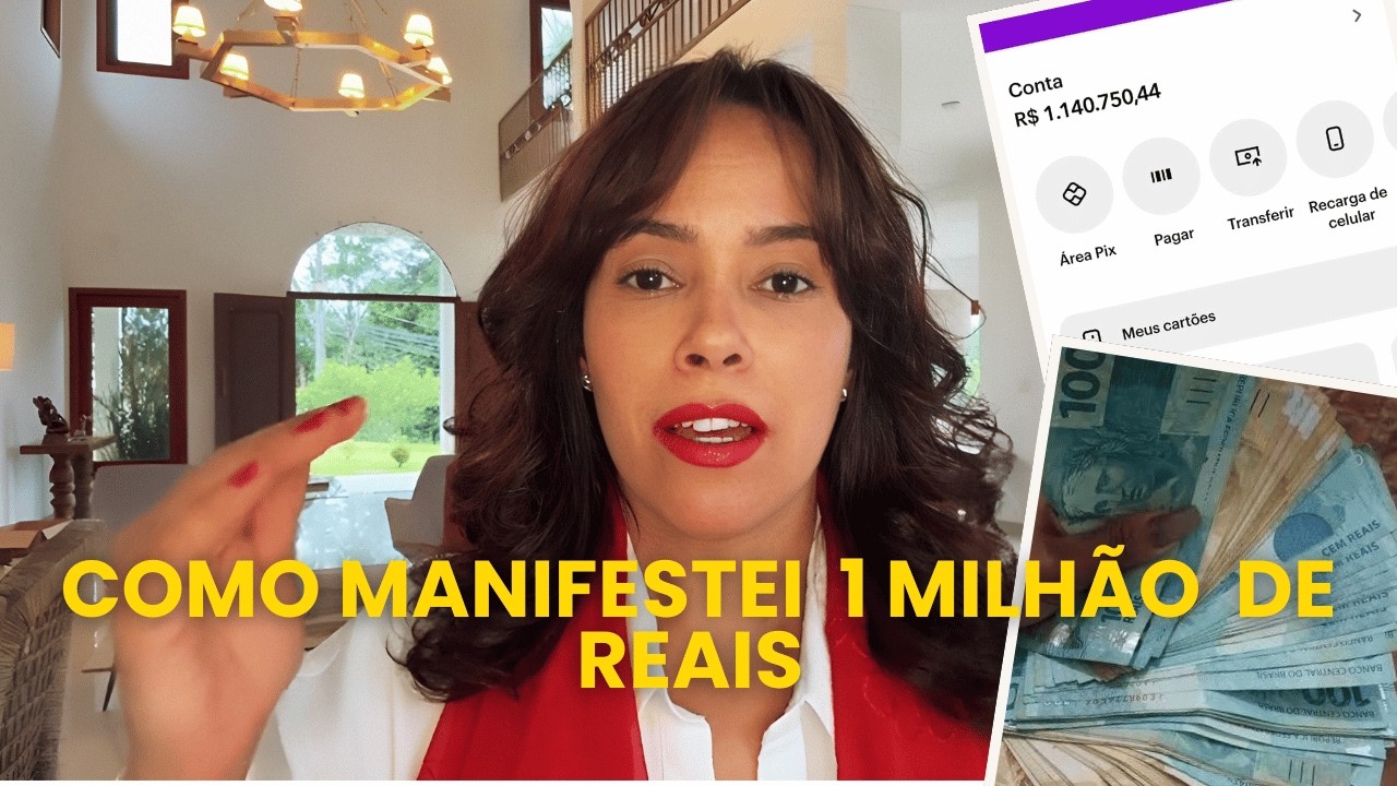 COMO MANIFESTEI MAIS DE 1 MILHÃO DE REAIS | TÉCNICA COMPLETA