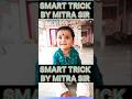 SMART TRICK #maths #mitra #youtube #shorts