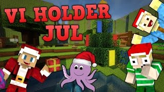 VI HOLDER JUL! - Labyrinten #5