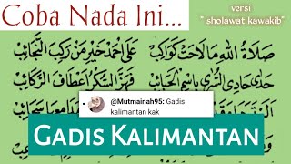 KALIMANTAN GIRL version of SHOLAWAT DIBAIYAH ~ Sholawat Kawakib.