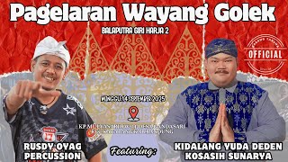 🔴LIVE WAYANG GOLEK BOBODORAN BALAPUTRA GIRIHARJA 2 KI DALANG YUDA DEDEN KOSASIH S X RUSDY OYAG