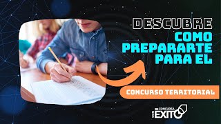 Descubre Cómo Prepararte Para El Concurso Territorial