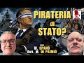 #PIRATERIA di #STATO? | con Mattia SPANÒ e Mario DI PRIMIO
