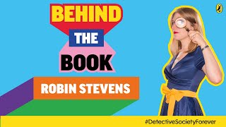 Behind the Book with Robin Stevens