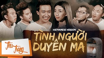 Hài Tình Người Duyên Ma - Thu Trang, Trấn Thành, Tiến Luật, Anh Đức, Huỳnh Đông [Official]