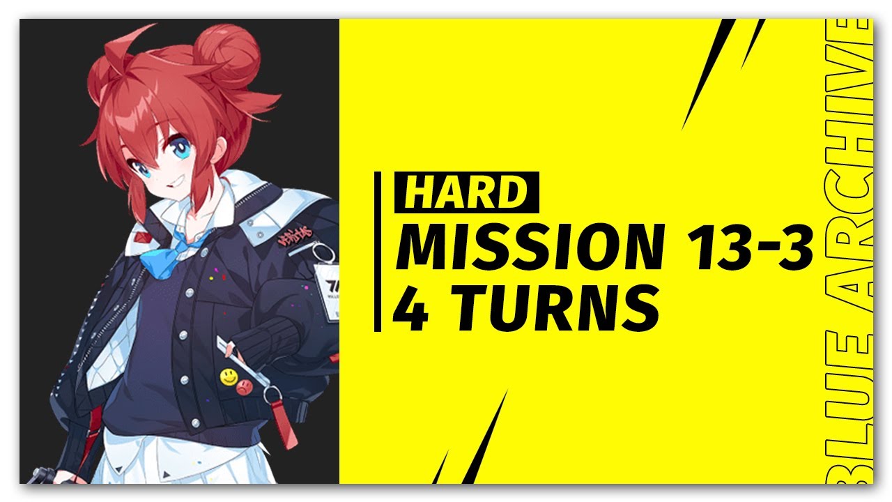 Blue Archive ] Mission 13-3 Hard 4 Turns - YouTube