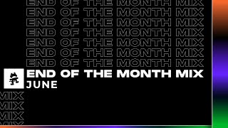 Monstercat End Of Month Mix - June