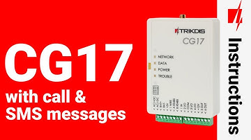 CG17 with call and SMS messages. Cellular security control panel set up and control.