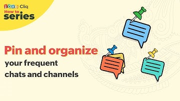 How-To Videos | Pin and organize your frequent chats and channels | Zoho Cliq