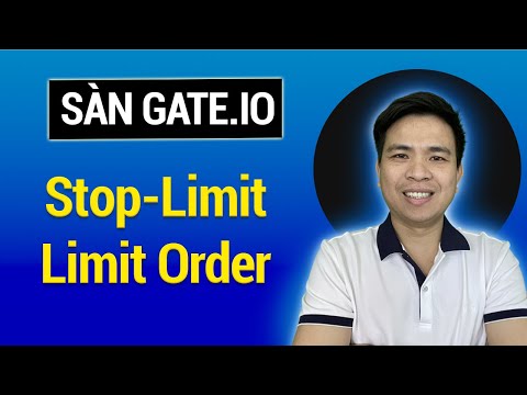Ví Dụ Về Chức Năng Của Thị Trường - Hướng dẫn mua bán coin, giao dịch trên sàn Gate - Ví dụ dễ hiểu lệnh limit order và stop limit
