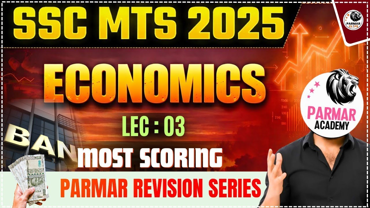 ECONOMICS LEC-3 | UNEMPLOYMENT, CURVES, 5 YEAR PLANS | SSC MTS GK 2025 | PARMAR REVISION SERIES