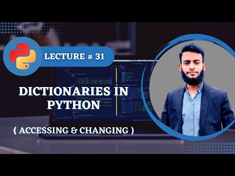 #31 Dictionaries| access | change | Python Course For Absolutely Beginners