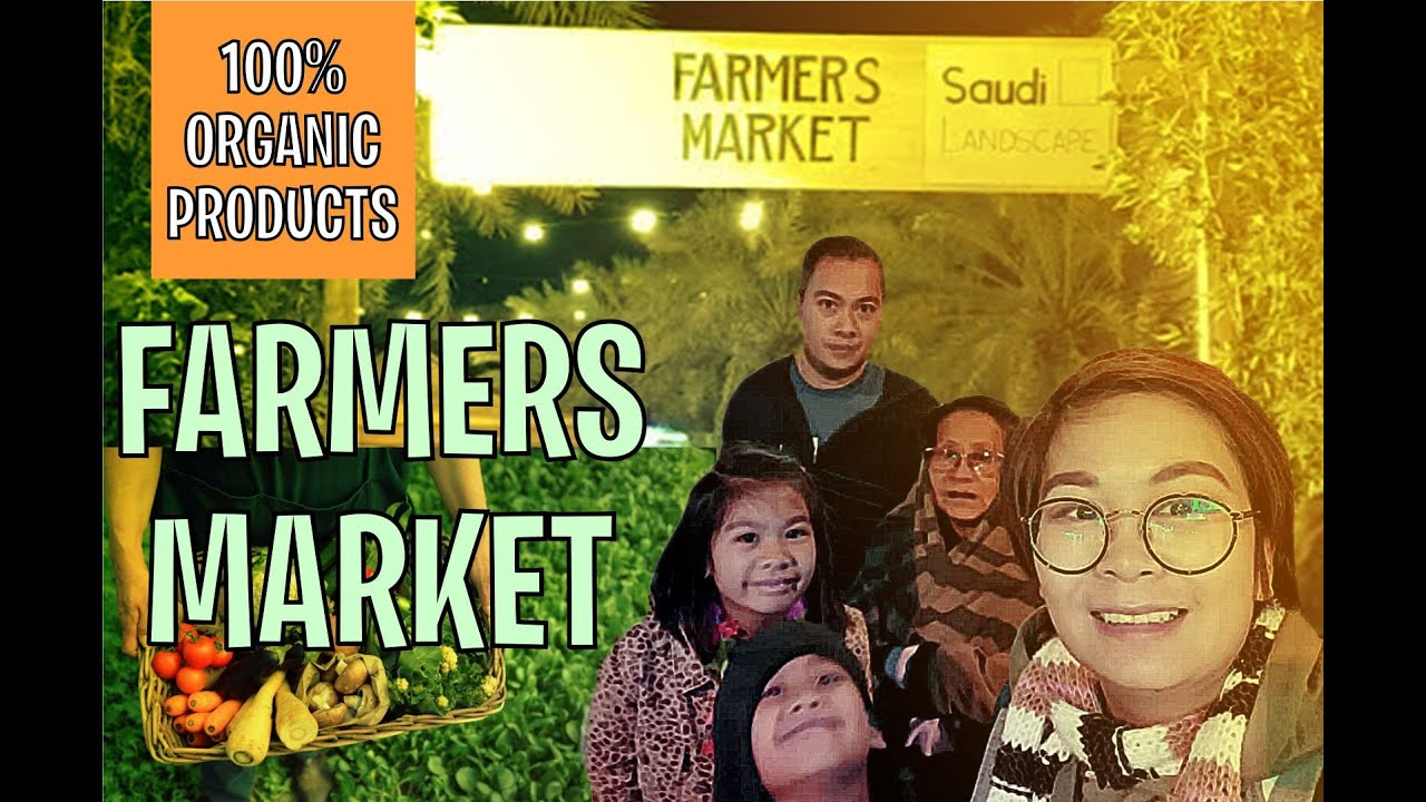 FARMERS MARKET| DIPLOMATIC QUARTER| VLOG 132
