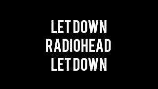 RADIOHEAD - LET DOWN (ARANSEMEN LIRIK TERJEMAH)