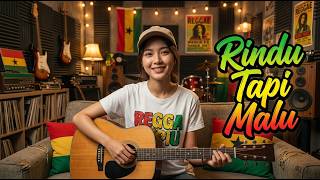 Rindu Tapi Malu | MUSIK REGGAE TERBARU 2025 | by SSVibes Music