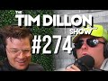 274 Tourettes Gang The Tim Dillon Show 274 Tourettes Gang The Tim Dillon Show