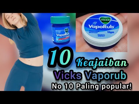 10 keajaiban Vicks Vaporub yang mungkin belum kita ketahui!