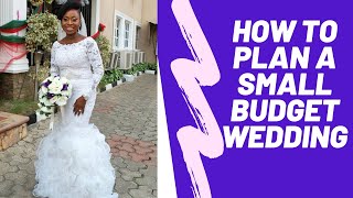 HOW I PLANNED MY NIGERIAN WEDDING ON A SMALL BUDGET