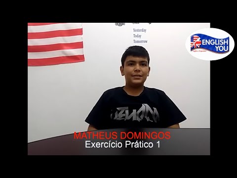 Matheus Domingos | Exercício Prático 1 | English You - YouTube