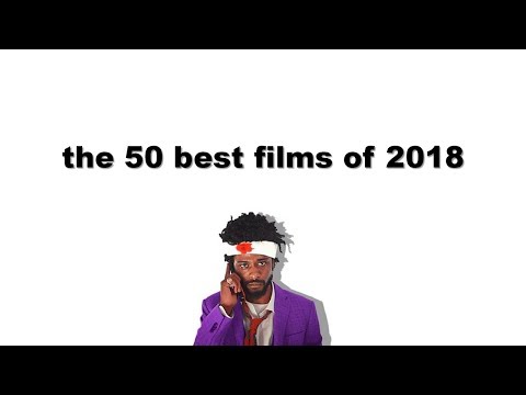 the-50-best-films-of-2018