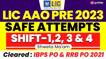 LIC AAO Prelims 2023 Safe Attempts | Good Attempts, Expected Cut Off Marks